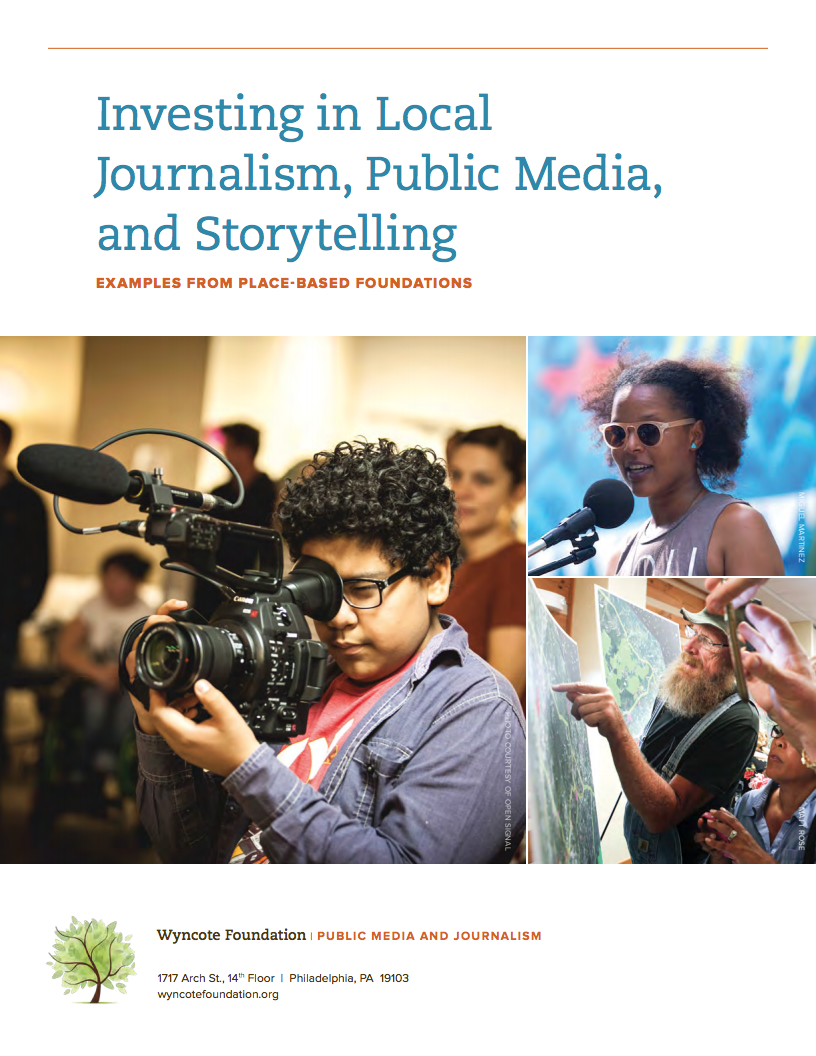 Investing in Local
Journalism, Public Media,
and Storytelling
